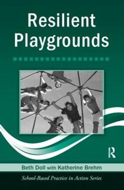 Resilient Playgrounds by Beth Doll