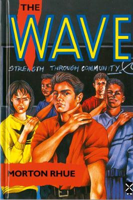 The Wave by Morton Rhue