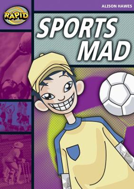 Rapid Stage 1 Set B: Sports Mad (Series 1) by Alison Hawes