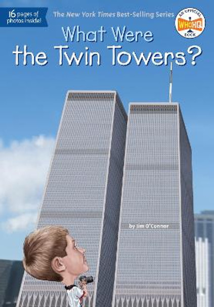 What Were the Twin Towers? by Ted Hammond