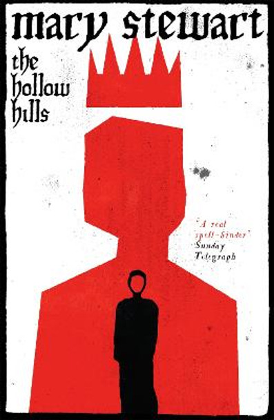 The Hollow Hills by Mary Stewart