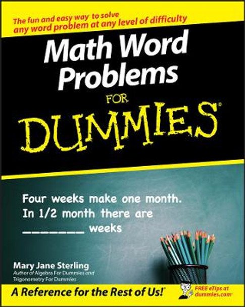 Math Word Problems For Dummies by Mary Jane Sterling