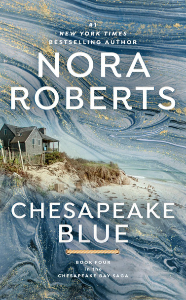 Chesapeake Blue by Nora Roberts Chesapeake Blue by Nora Roberts