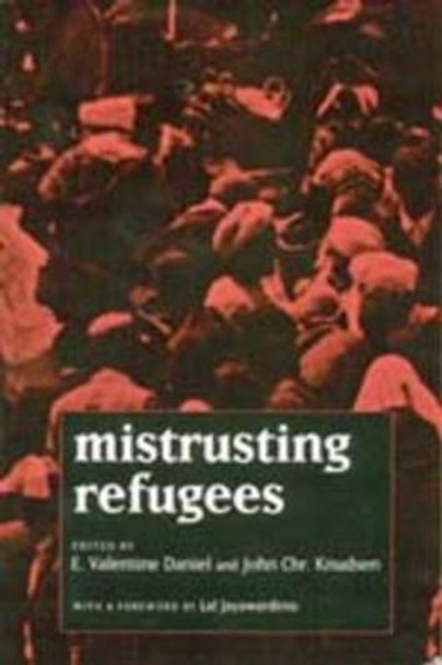 Mistrusting Refugees by E. V. Daniel