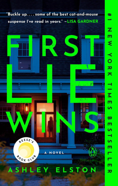First Lie Wins: A Novel by Ashley Elston 9780593492932