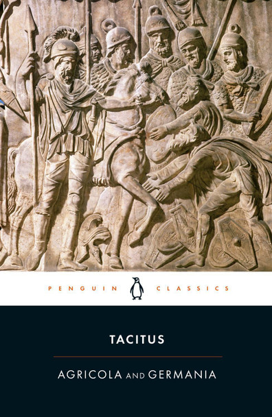 Agricola and Germania by Tacitus