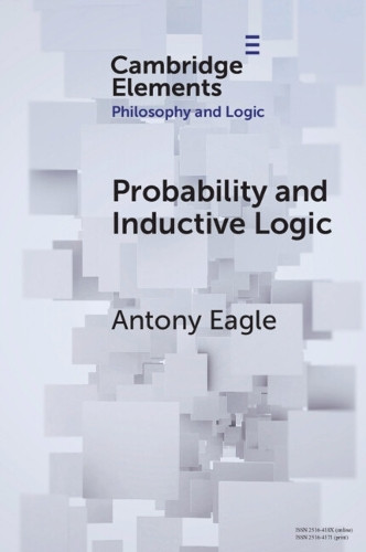 Probability and Inductive Logic by Antony Eagle 9781009210195