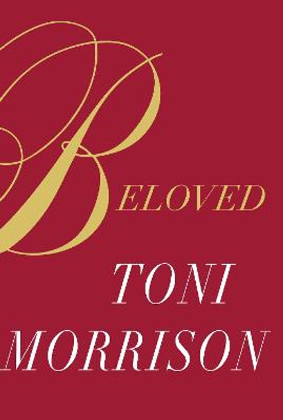 Beloved: Special Edition by Toni Morrison