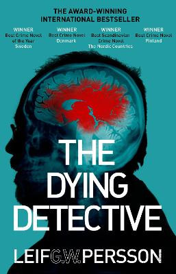 The Dying Detective by Leif G. W. Persson