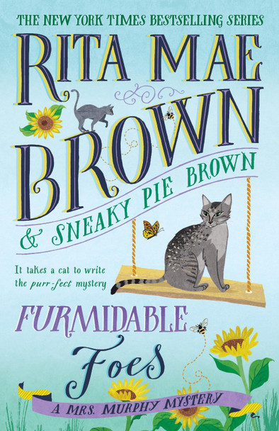 Furmidable Foes: A Mrs. Murphy Mystery by Rita Mae Brown