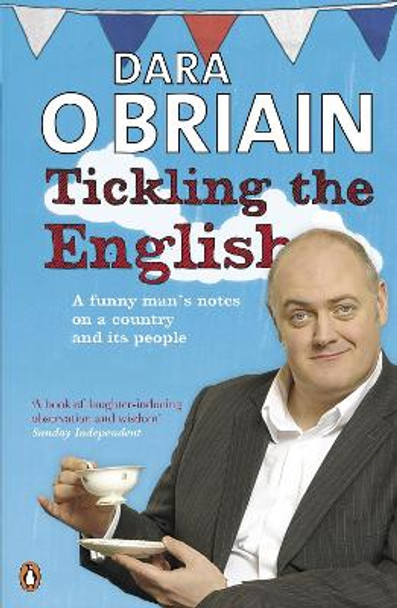 Tickling the English by Dara O' Briain