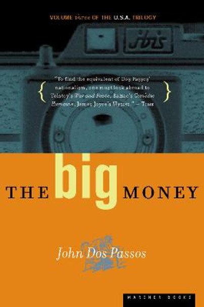 The Big Money by Passos John Dos