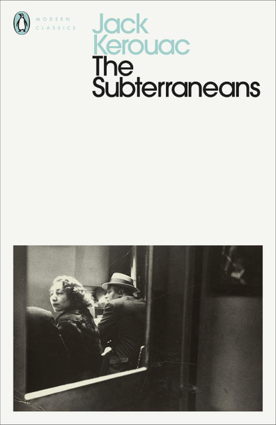 The Subterraneans by Jack Kerouac