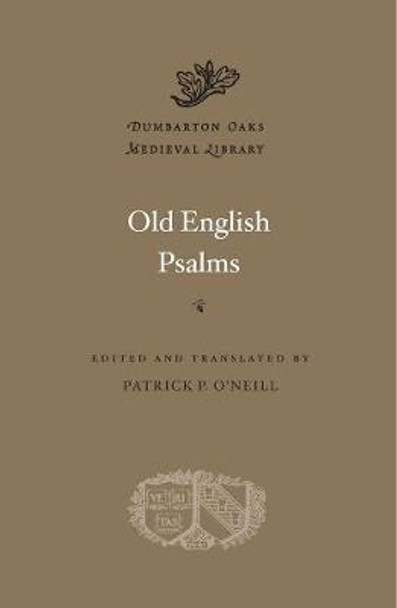 Old English Psalms by Patrick P. O'Neill