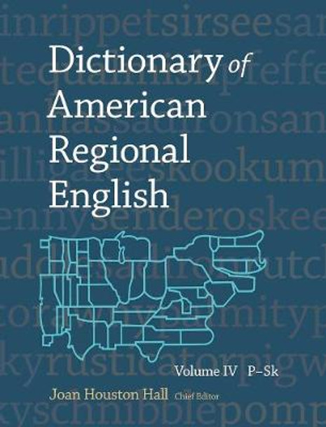 Dictionary of American Regional English: v. 4 by Frederic G. Cassidy