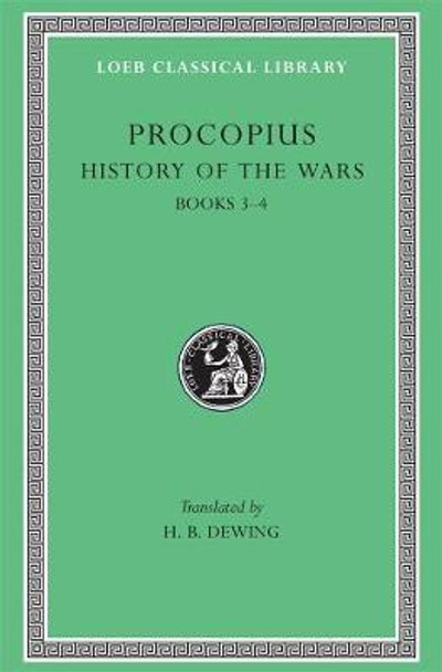 History of the Wars: Bk. 3 & 4, v. 2: The Vandalic War by Procopius