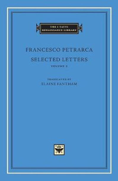 Selected Letters, Volume 2 by Professor Francesco Petrarca