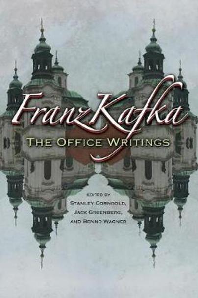 Franz Kafka: The Office Writings by Franz Kafka