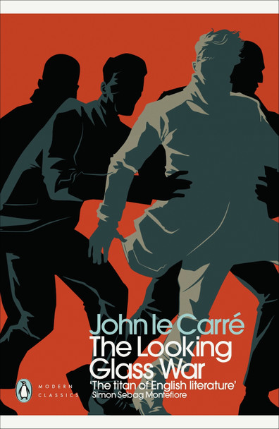 The Looking Glass War by John Le Carre