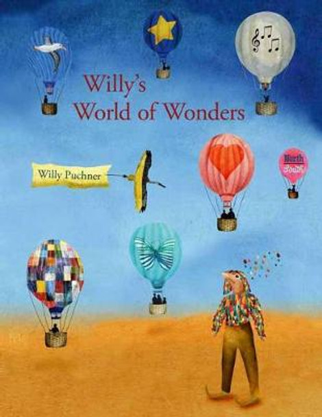 Willy's World of Wonders by Willy Puchner