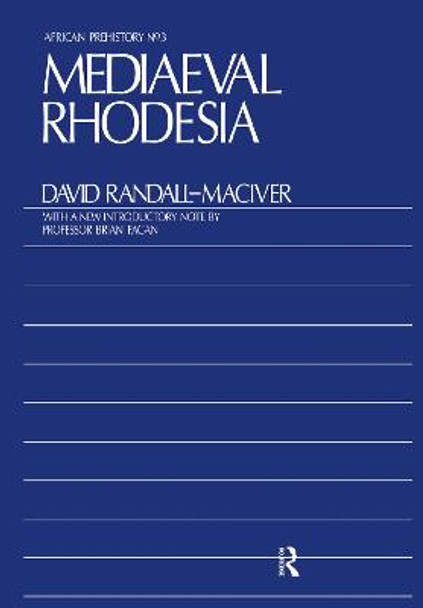 Medieval Rhodesia by David Randall-Maciver