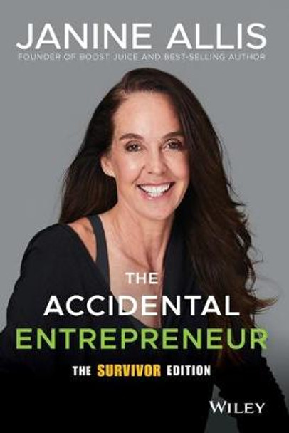 The Accidental Entrepreneur by Janine Allis