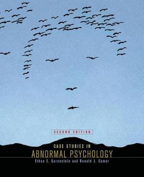 Case Studies in Abnormal Psychology by Ethan E. Gorenstein