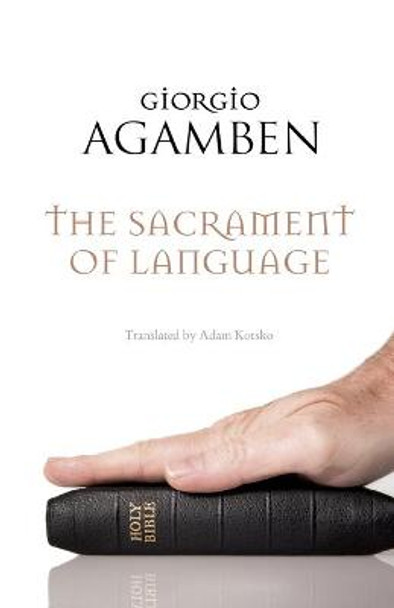 The Sacrament of Language by Giorgio Agamben