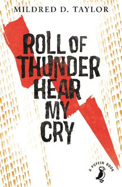 Roll of Thunder, Hear My Cry by Mildred Delois Taylor