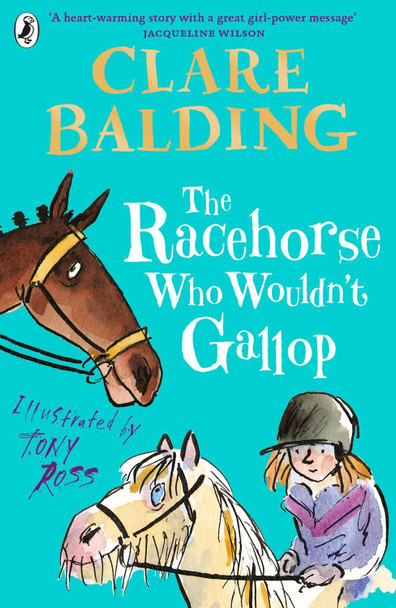 The Racehorse Who Wouldn't Gallop by Clare Balding