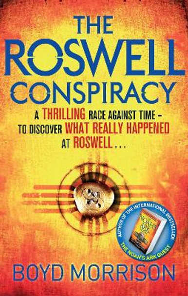 The Roswell Conspiracy by Boyd Morrison