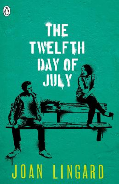 The Twelfth Day of July: A Kevin and Sadie Story by Joan Lingard