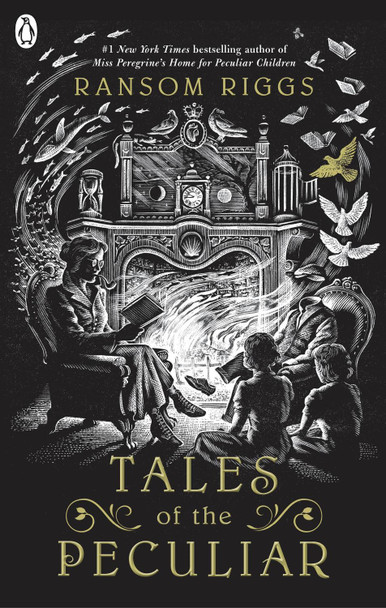 Tales of the Peculiar by Ransom Riggs