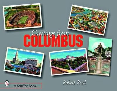 Greetings from Columbus, Ohio by Robert Reed