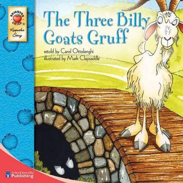 The Three Billy Goats Gruff by Carol Ottolenghi