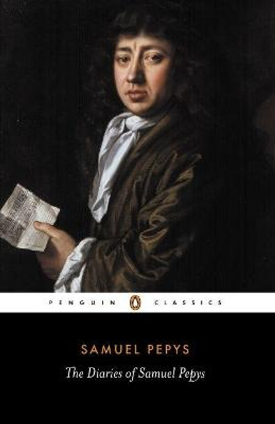 The Diary of Samuel Pepys: A Selection by Samuel Pepys