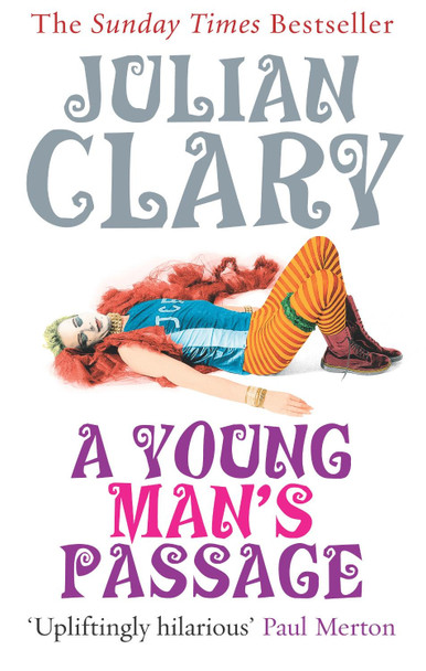 A Young Man's Passage Julian Clary 9780091908720