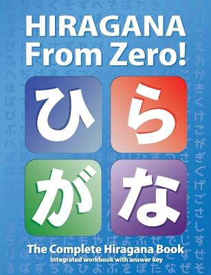 Hiragana From Zero! by George Trombley