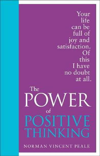 The Power of Positive Thinking: Special Edition by Dr. Norman Vincent Peale