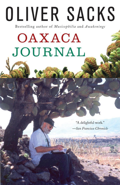 Oaxaca Journal by Oliver Sacks 9780307947444