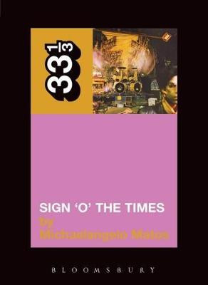 Prince's Sign O'the Times by Michaelangelo Matos