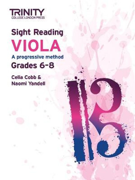 Trinity College London Sight Reading Viola: Grades 6-8 by Celia Cobb