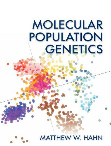 Molecular Population Genetics by Matthew Hahn