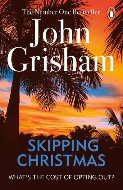 Skipping Christmas: Christmas with The Kranks by John Grisham