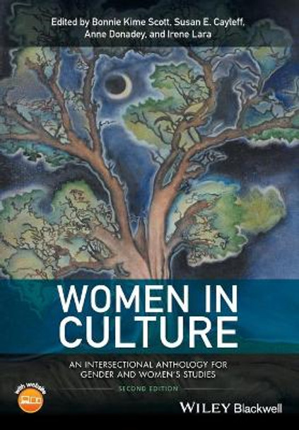 Women in Culture: An Intersectional Anthology for Gender and Women's Studies by Bonnie K. Scott