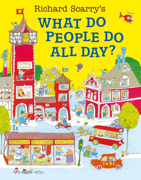 What Do People Do All Day? by Richard Scarry 9780007353699 [USED COPY]