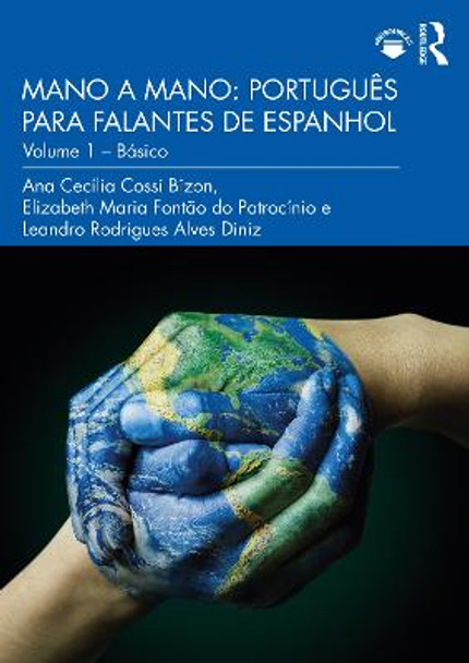 Mano a Mano: Portugues para falantes de espanhol: Volume 1 - Basico by Ana Cecilia Cossi Bizon