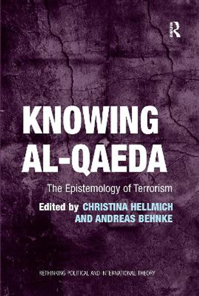 Knowing al-Qaeda: The Epistemology of Terrorism by Ms Christina Hellmich