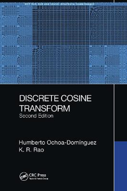 Discrete Cosine Transform, Second Edition by Humberto Ochoa-Dominguez