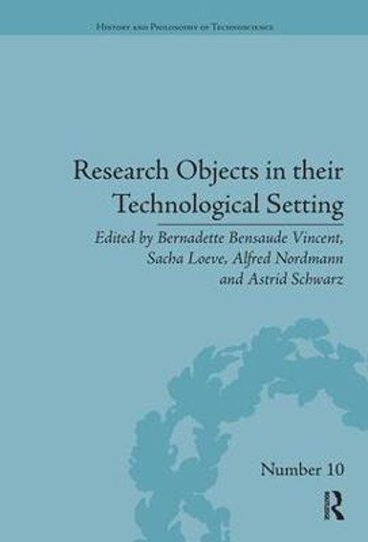 Research Objects in their Technological Setting by Bernadette Bensaude Vincent